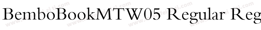BemboBookMTW05 Regular Regular字体转换
